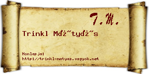 Trinkl Mátyás névjegykártya